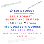 Alfonso Moreno – Set & Forget - supply and demand