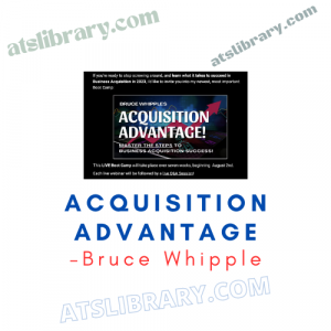 Bruce Whipple – Acquisition Advantage