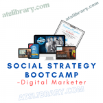 Digital Marketer – Social Strategy Bootcamp