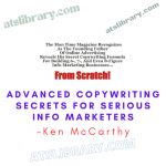 Ken McCarthy – Advanced Copywriting Secrets For Serious Info Marketers