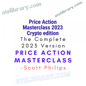 Scott Philips – Price Action Masterclass 2023-Crypto Edition