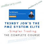 Simpler Trading – Tr3ndy Jon’s The PMZ System ELITE