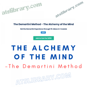 The Demartini Method – The Alchemy of the Mind