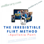 Apollonia Ponti – The Irresistible Flirt Method