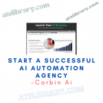 Corbin ai – Start a Successful AI Automation Agency