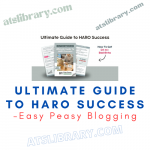 Easy Peasy Blogging – Ultimate Guide to HARO Success