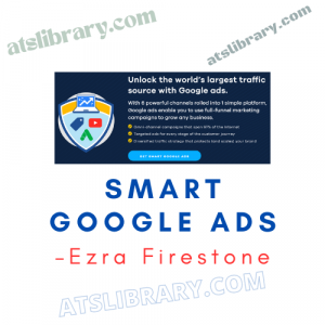 Ezra Firestone – Smart Google Ads