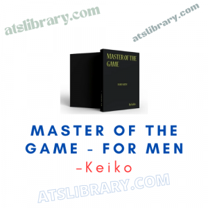 Keiko – Master Of The Game - For Men