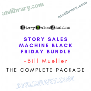 Bill Mueller – Story Sales Machine Black Friday Bundle