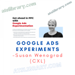 Susan Wenograd (CXL) - Google Ads Experiments