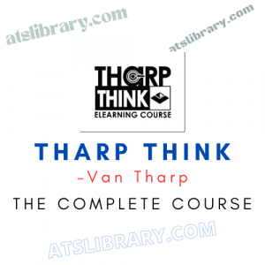 Van Tharp – Tharp Think