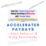 Alen Sehovic & Greg Kononenko – Accelerated Paydays