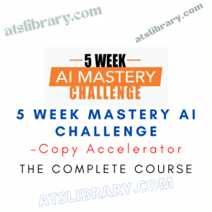 Copy Accelerator – 5 Week Mastery AI Challenge