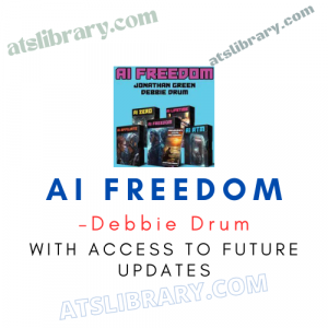 Debbie Drum – AI Freedom