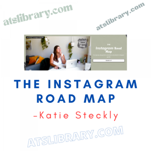 Katie Steckly – The Instagram Road Map