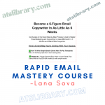 Lana Sova – Rapid Email Mastery Course