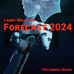 Larry Williams – Annual Forecast Report 2024