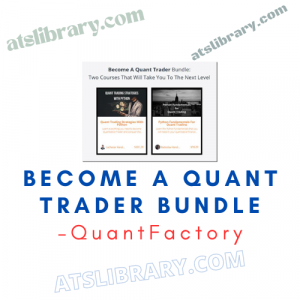 QuantFactory – Become A Quant Trader Bundle