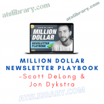 Scott DeLong & Jon Dykstra – Million Dollar Newsletter Playbook