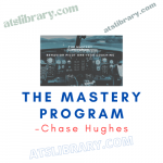 Chase Hughes – The Mastery Program