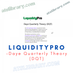 Daye Quarterly Theory (DQT) – LiquidityPro