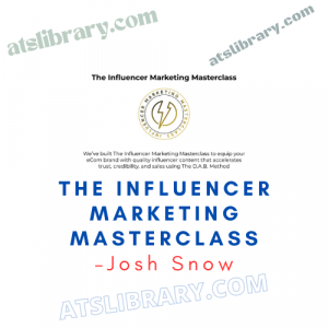 Josh Snow – The Influencer Marketing Masterclass