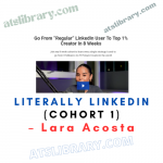 Lara Acosta – Literally LinkedIn (Cohort 1)