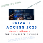 Mark Minervini – Private Access 2023