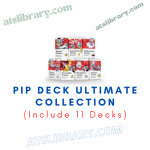 Pip Deck Ultimate Collection (Include 11 Decks)