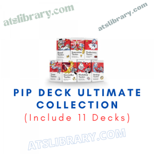 Pip Deck Ultimate Collection (Include 11 Decks)