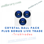 Tricktrades – Crystal Ball Pack PLUS bonus Live Trade