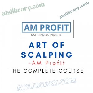 AM Profit – Art Of Scalping