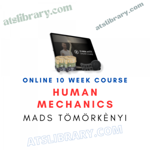 HUMAN MECHANICS ONLINE 10 WEEK COURSE