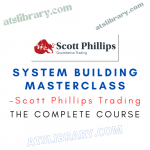 Scott Phillips Trading – System Building MasterClass