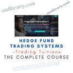 Trading Tuitions – Hedge Fund Trading Systems