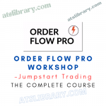 Jumpstart Trading – Order Flow Pro Workshop