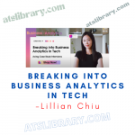 Lillian Chiu – Breaking into Business Analytics in Tech