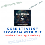 Online Trading Academy – Core Strategy Program With XLT