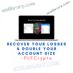 PLFCrypto – Recover Your Losses & Double Your Account Size