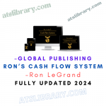 Ron LeGrand – Ron’s Cash Flow System – Global Publishing