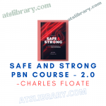 CHARLES FLOATE – Safe and Strong PBN Course - 2.0