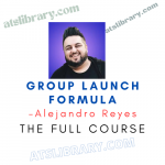 Group Launch Formula – Alejandro Reyes