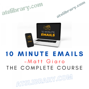 Matt Giaro – 10 Minute Emails