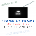 Nathaniel Drew – Frame by Frame