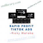 Ricky Mataka – Rapid Profit Tiktok Ads