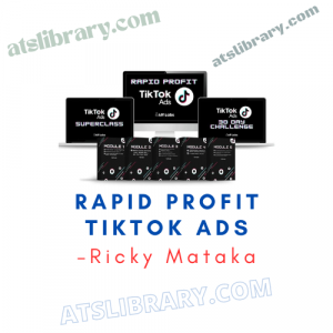 Ricky Mataka – Rapid Profit Tiktok Ads