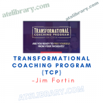 Transformational Coaching Program (TCP) – Jim Fortin