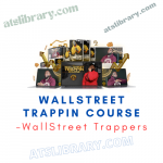 WallStreet Trappers – Wallstreet Trappin Course