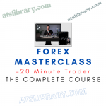 20 Minute Trader – Forex Masterclass