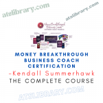 Kendall Summerhawk – Money Breakthrough Business Coach Certification